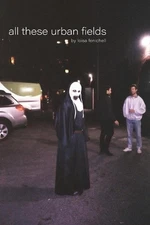 all these urbans fields by Loisa Fenichell (English) Paperback Book