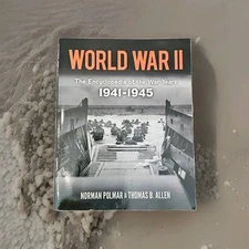 World War II: the Encyclopedia of the War Years, 1941-1945 by Polmar Allen