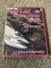 Dry Line Steelhead and Other Subjects by Bill McMillan pb fly fishing