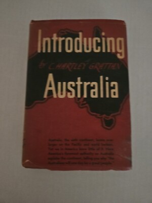 Introducing Australia C. Hartley Grattan H/C D/J Good Condition 6th impression 