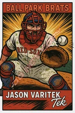 Jason Varitek as " Tek "  BALL PARK  BRATS Parody Art Card Boston Red Sox