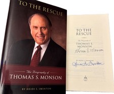 SIGNED 2X Thomas S Monson To The Rescue  Book Heidi Swinton 1st ED. HC DJ Mormon