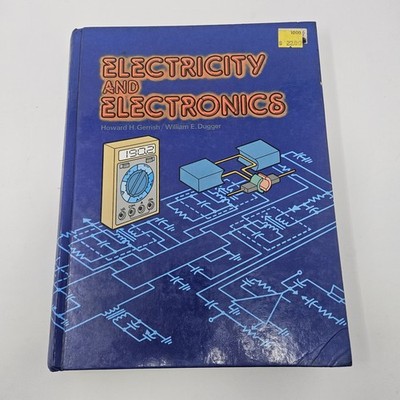 ELECTRICITY AND ELECTRONICS Vintage Book 1989 HOWARD GERRISH WILLIAM DUGGER 80s