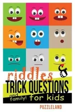 Riddles and Trick Questions for Kids and Family! (Riddles for Kids - Shor - GOOD