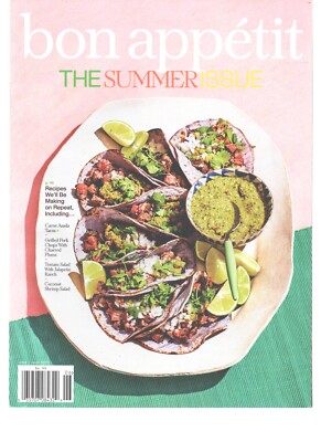 Bon Appetit Magazine - Summer Issue - June-July 2022 Carne Asada Tacos Salad