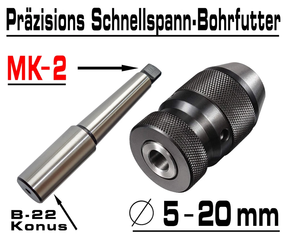 Schnellspann Bohrfutter Bohrmaschine CNC Futter 5-20mm Konus B22 + Kegeldorn MK2 - Bild 2 von 2