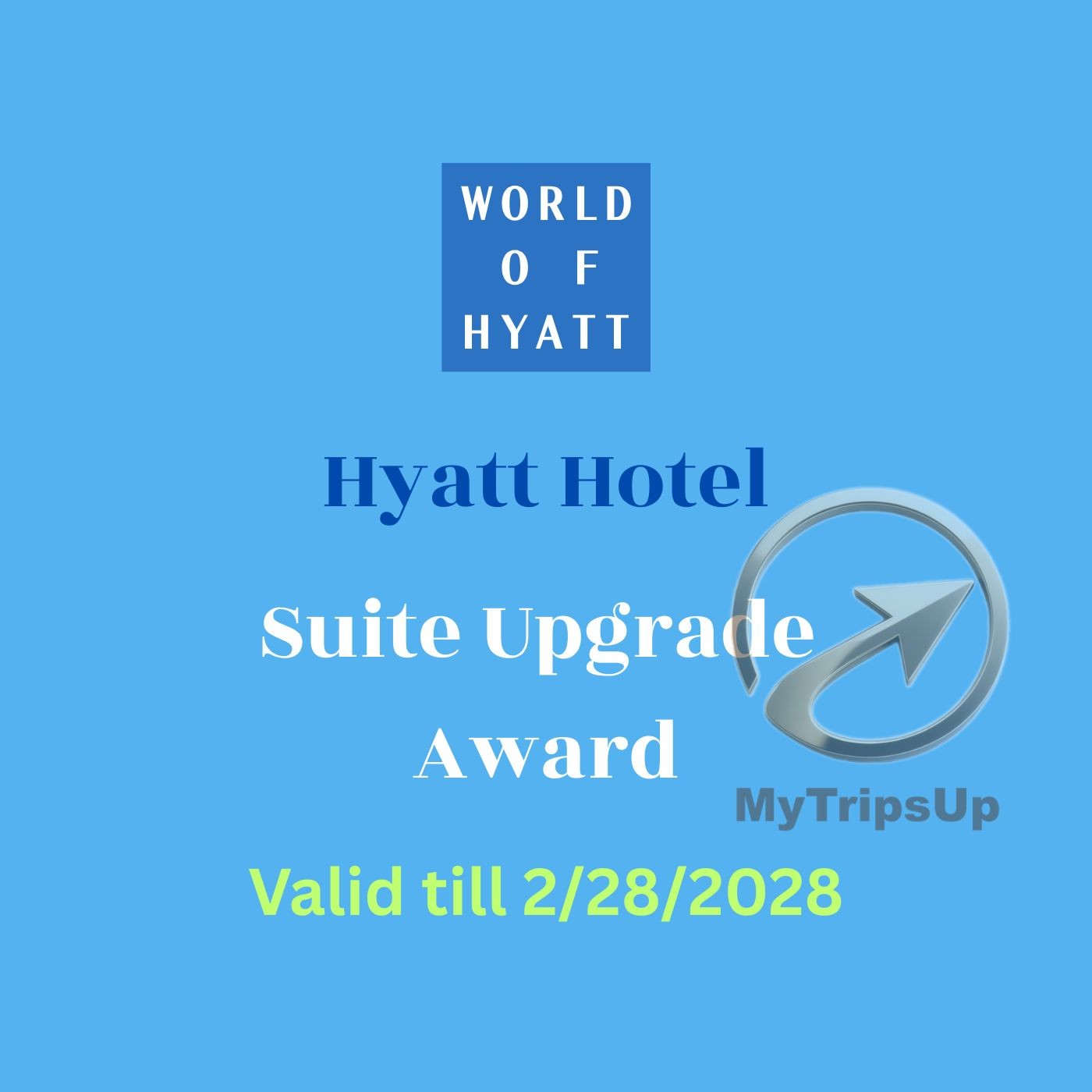 Hyatt SUA Suite Upgrade Award exp 02/28/2028