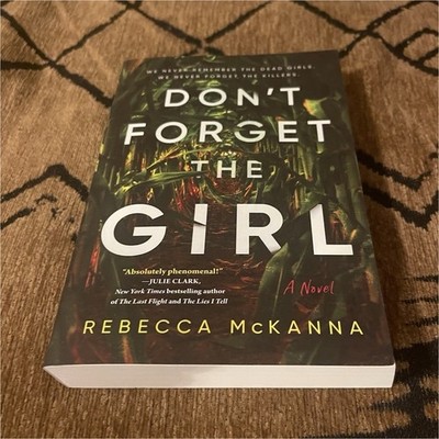 Don't Forget the Girl Rebecca McKanna Paperback Sourcebooks YA Thriller Novel