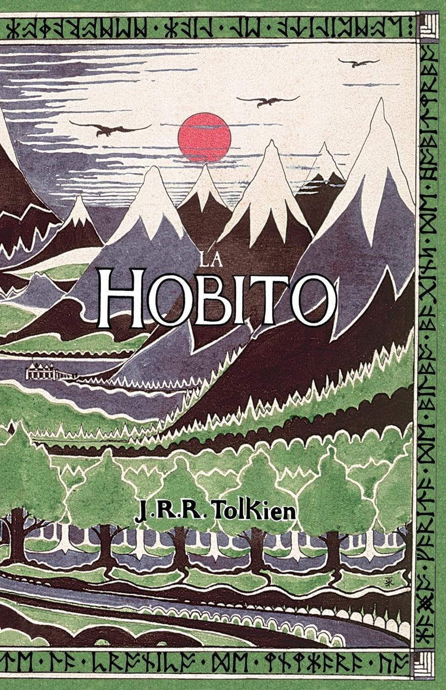 Thumbnail - La Hobito, A¿, Tien Kaj Reen The Hobbit In Esperanto J. R. R. Tolkien