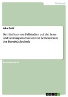 Inka Gohl | Der Einfluss Von Fallstudien Auf Die Lern- Und...