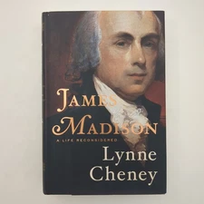 James Madison Life Reconsidered Hardcover Book Lynne Cheney 2014