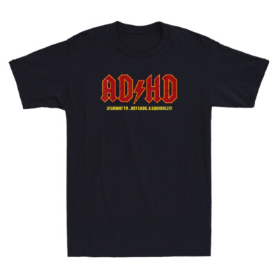 ADHD Highway To Hey Look A Squirrel Funny Saying Vintage Men's T-Shirt Black Tee