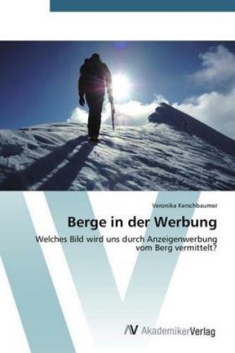 Thumbnail - Berge In Der Werbung Welches Bild Wird Uns Durch Anzeigenwerbung Vom