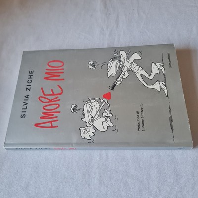 (Silvia Ziche) Amore mio 2004 Mondadori 1 Aufl.