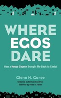 Glenn Goree | Where Egos Dare | Buch | Englisch (2017) | Gebunden