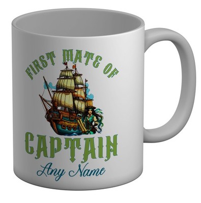 Personalisierte Tasse First Mate of Captain Name Pirat 11 Unzen Geschenk weiß