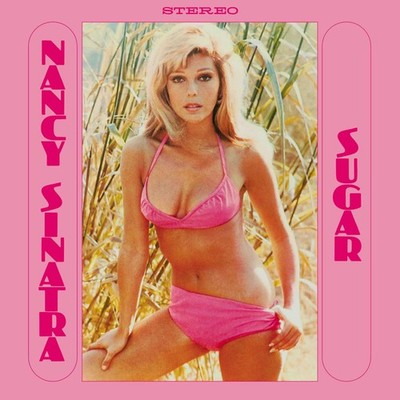 Nancy Sinatra Sugar (RSD Black Friday 2024) (Schallplatte) 12'' Album