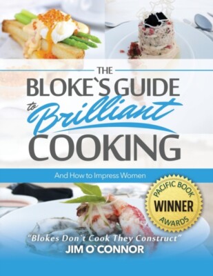O'Connor - Bloke's Guide to Brilliant Cooking and How to Impress Women - X555z