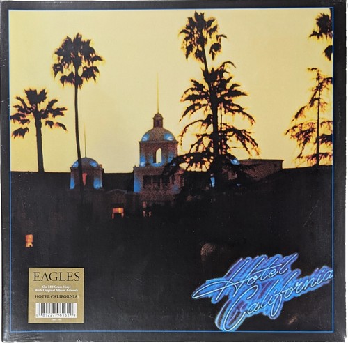 Eagles Hotel California Label: Asylum Recorded: 1976 180 GRAM
