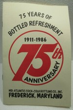 ORIGINAL COKE 1986 FREDRICK MARYLAND 75th ANNIVERSARY HISTORY OF COCA~COLA BOOK