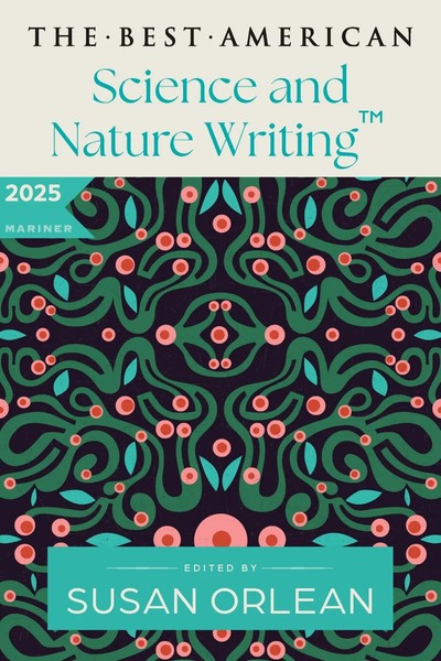 The Best American Science And Nature Writing 2025 Susan Orlean (U. A.) Buch Xxii-image