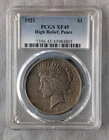 1921 Peace Dollar High Relief, PCGS XF45