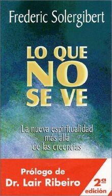 Lo Que No Se Ve von Solergibert, Frederic | Buch | Zustand sehr gut