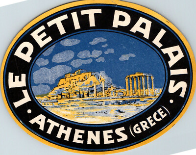 ATHENES ATHENS GREECE LE PETIT PALAIS HOTEL OLD BAGGAGE LUGGAGE LABEL ...