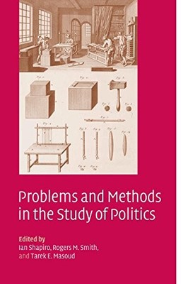 Problems and Methods in the Study of Politics. 9780521539432