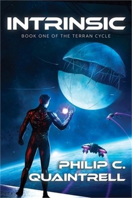 Intrinsic: (The Terran Cycle: Book 1) (Paperback or Softback)
