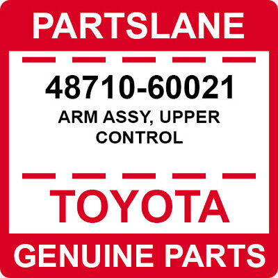4871060021 Genuine Toyota ARM ASSY UPPER CONTROL 48710-60021 