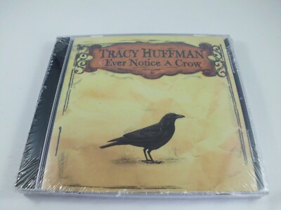 Tracy Huffman - Ever Notice A Crow  - CD - OVP ohne EAN