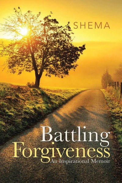 Shema | Battling Forgiveness | Taschenbuch | Englisch (2017) | Balboa Press-image