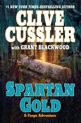 Spartan Gold (Fargo Adventures),Clive Cussler, Grant Blackwood