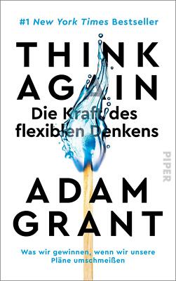 Think Again - Die Kraft des flexiblen Denkens von Adam Grant (2022, Ge UNGELESEN