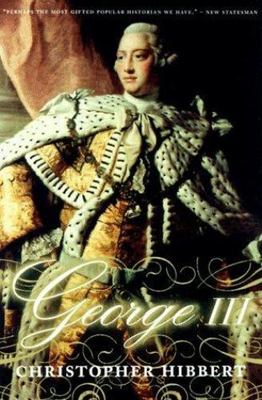 George III: A Personal History - 9780465027231, Christopher Hibbert, hardcover