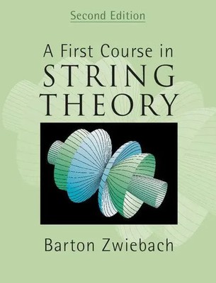 A First Course in String Theory | Barton Zwiebach | Englisch | Buch | Gebunden