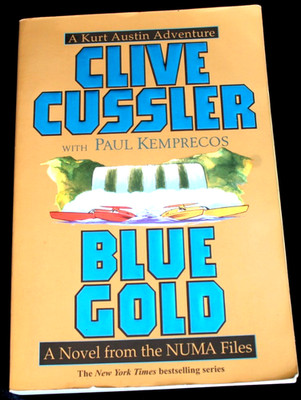 Clive Cussler & Paul Kemprecos - BLUE GOLD - 1st/1st Trade PB Signed Title Page