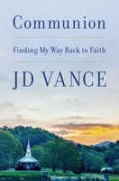 Communion Finding My Way Back To Faith