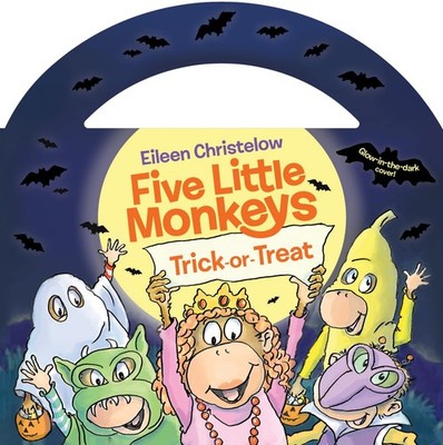 Five Little Monkeys Trick-or-Treat Glow-in-the-Dark Edition (A Five Little M...