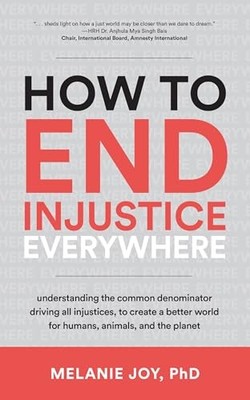 How to End Injustice Everywhere : Understanding the Common Denominator ...