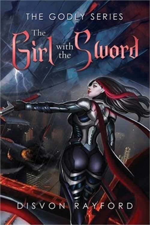 Godly Series The Girl with the Sword by Disvon Rayford 2024 Paperback