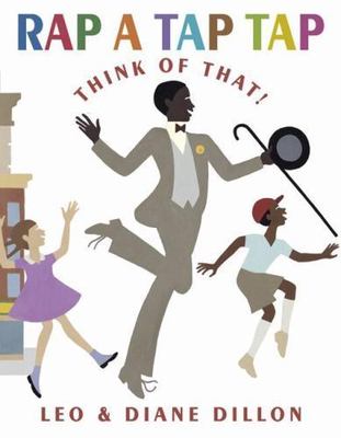 Rap a Tap Tap: Here's Bojangles - Think of- hardcover, Leo Dillon, 9780590478830