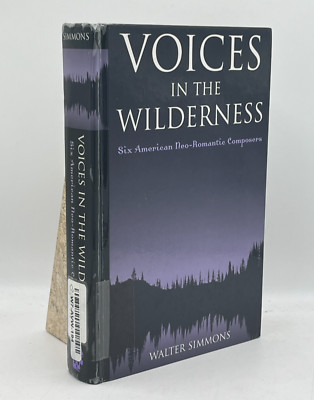 Voices in the Wilderness Walter Simmons Hardcover Scarecrow Press 2004 Music
