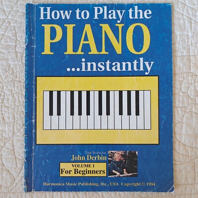 How To Play the Piano Instantly Vol 1 Piano Course Rare 1994 Vintage Instruction