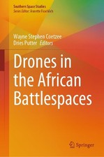Drones in the African Battlespaces by Wayne Stephen Coetzee Hardcover Book