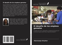 El DesafíO De Los Empleos Gemelos Olanrewaju Oniyitan Taschenbuch Spanisch 2025