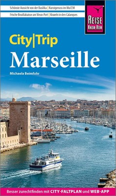 Michaela Beimfohr Beimfohr, Michaela/Reise Know-How CityTrip Marseille