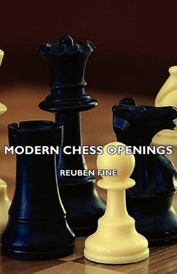 Reuben Fine Modern Chess Openings (Taschenbuch)