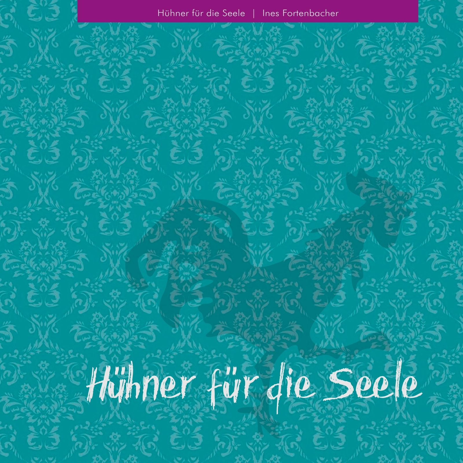 Thumbnail - Hühner Für Die Seele Ines Fortenbacher